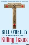o-KILLING-JESUS-BILL-O-REILLY-570