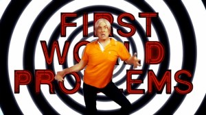 Weird-Al-First-World-Problems