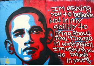 barack-obama-believe-in-change-graffiti-street-art-political-opinion