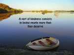 a-part-of-kindness-consists-in-loving-people-more-than-they-deserve